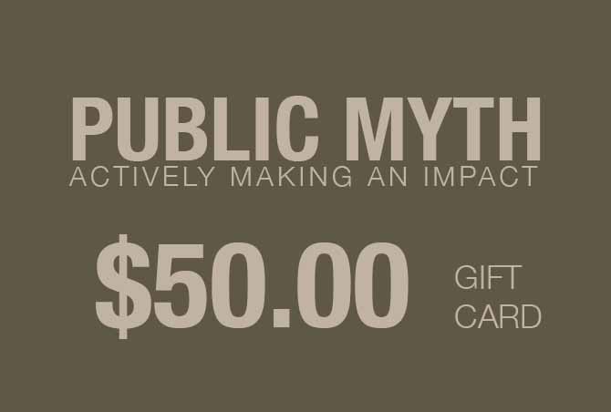 PUBLIC MYTH Canada Gift Card
